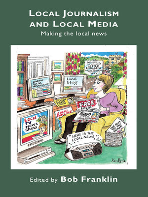 cover image of Local Journalism and Local Media